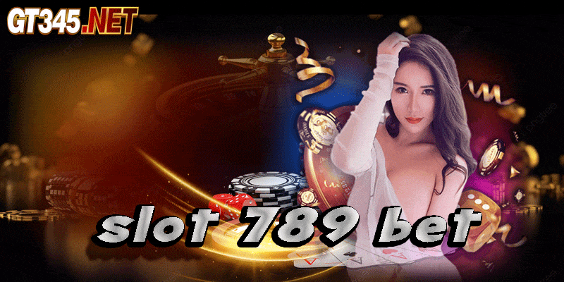 slot 789 bet